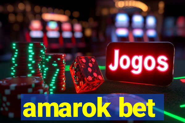 amarok bet